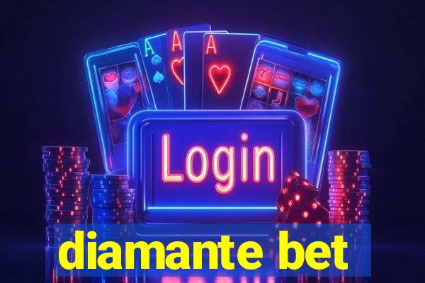 diamante bet